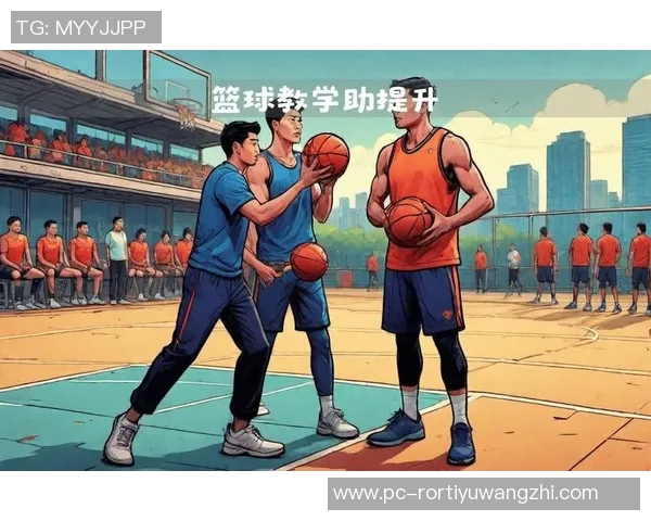 2026年3月份新闻李强独家分享篮球心得与技巧助你提升球技的秘密武器